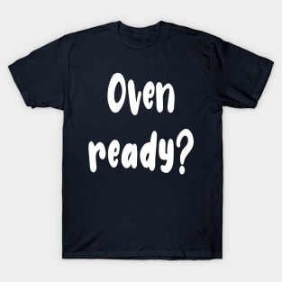 Oven Ready Boris T-Shirt